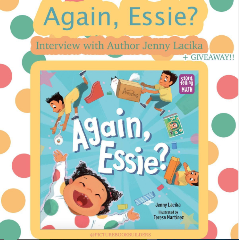 Picture Book Builders Instagram post highlighting the Again, Essie? cover and the text "Interview with Author Jenny Lacika + Giveaway"