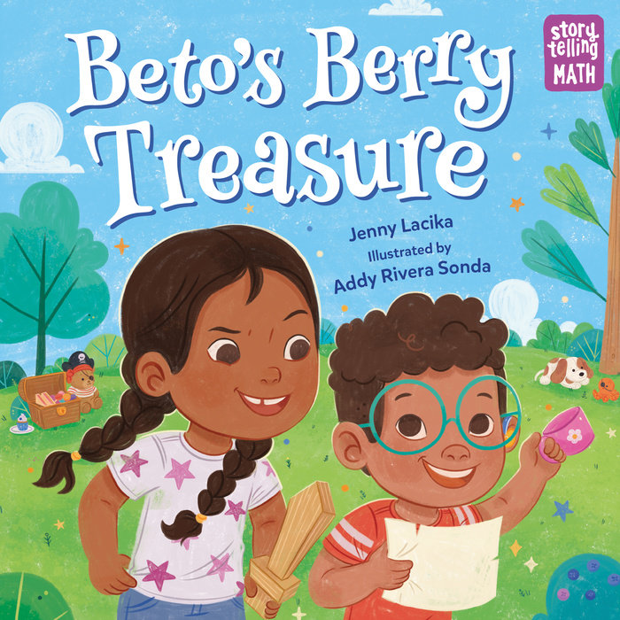 Cover of Beto's Berry Treasure by Jenny Lacika, illustrated by Addy Rivera Sonda featuring a young Chicana with braids and a tough expression alongside a young Chicano with glasses, a tea cup, and a map. They are outside with a treasure chest and trees in the background. The Storytelling Math series logo can be seen in the upper right corner.
